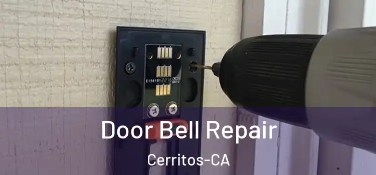 Door Bell Repair Cerritos-CA