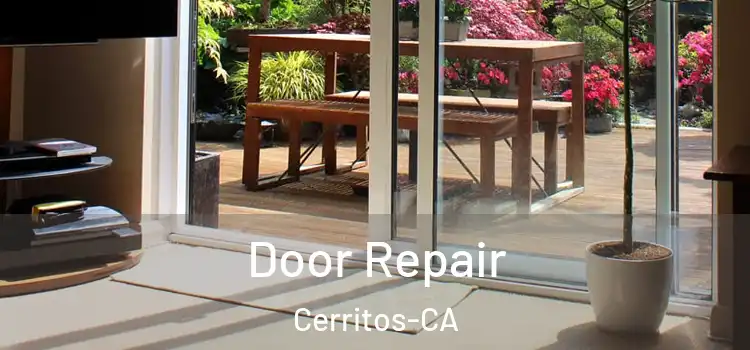 Door Repair Cerritos-CA